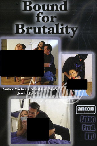 Movie poster for Bound for Brutality (2006)