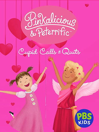 Movie poster for Pinkalicious & Peterrific: Cupid Calls It Quits (2020)