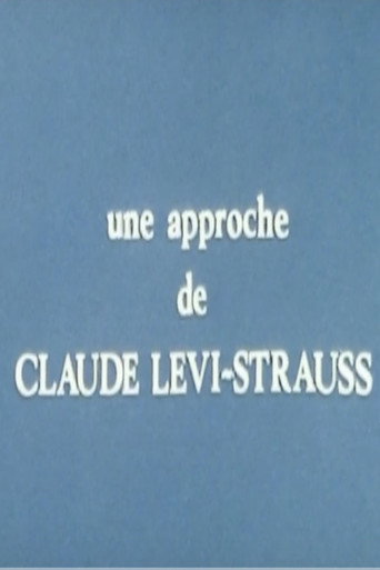 Movie poster for Une approche de Claude Lévi-Strauss (1974)