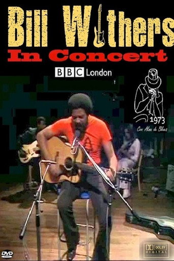 Movie poster for Bill Withers in Concert - Live at BBC 1973 (1973)