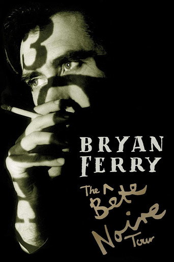 Movie poster for Bryan Ferry - The Bete Noire Tour 88-89 (2002)