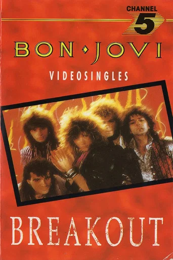 Movie poster for Bon Jovi: Breakout - The Videos (1985)