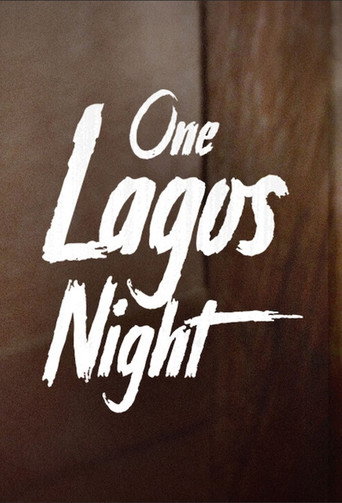 Movie poster for One Lagos Night (2021)