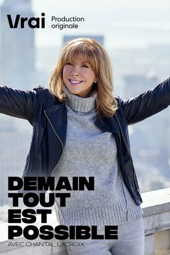 Demain tout est possible avec Chantal Lacroix poster