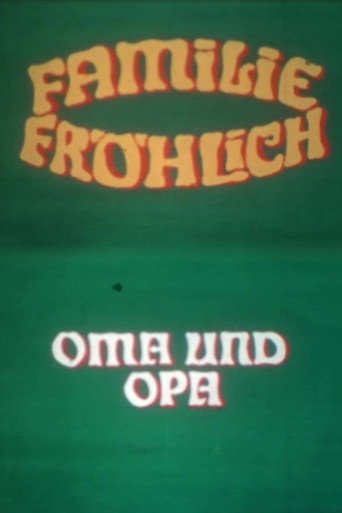 Movie poster for Grandma and Grandpa - Family Fröhlich (1973)