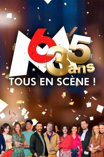 35 ans M6 tous en scène poster