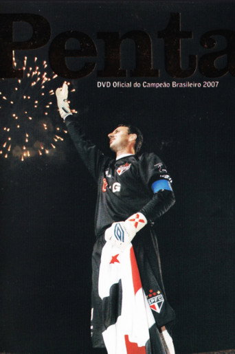 Movie poster for Penta: Official 2007 Brazilian Champions (2007)