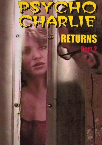 Movie poster for Psycho Charlie Returns: Part 2 (1997)