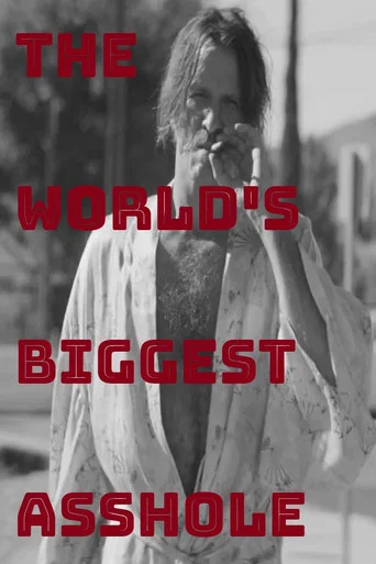 Movie poster for The World's Biggest Asshole (2016)