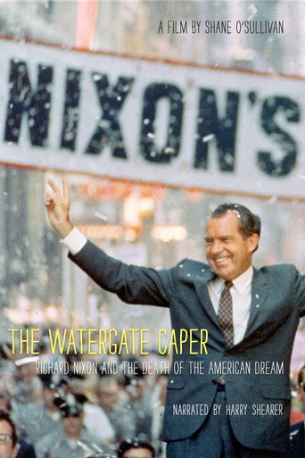 Movie poster for The Watergate Caper: Richard Nixon and the Death of the American Dream (2026)