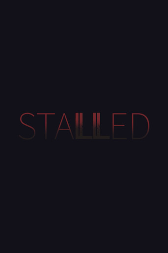 Movie poster for Stalled (2017)