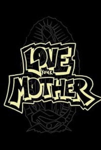 Movie poster for Love Your Mother