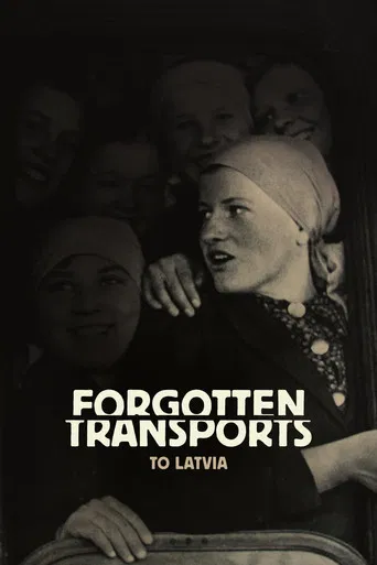 Movie poster for Forgotten Transports to Latvia (2007)