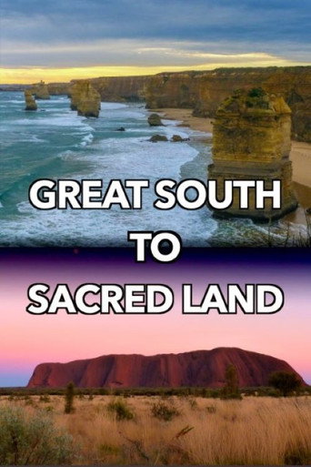 Movie poster for Great South to Sacred Land (2018)