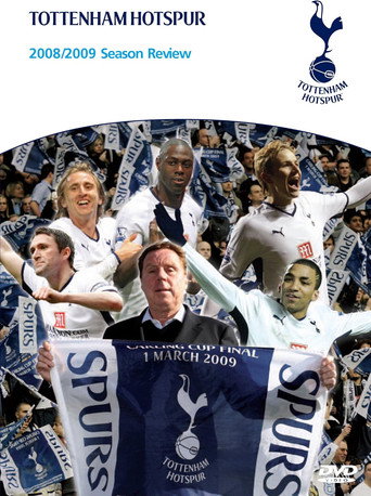 Movie poster for Tottenham Hotspur - Official Review Of The Season 2008-09 (2009)
