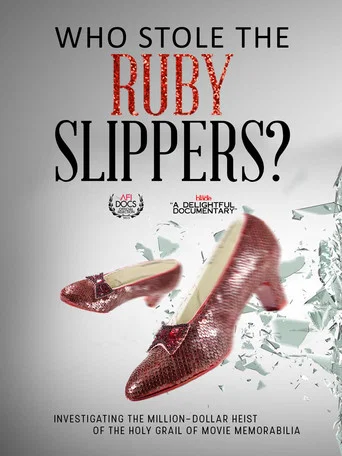 Movie poster for Who Stole the Ruby Slippers? (2015)