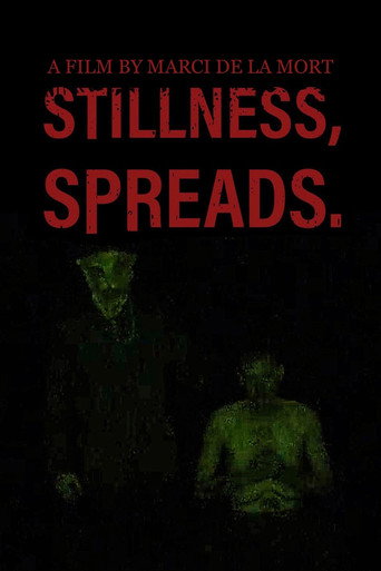 Movie poster for Stillness Spreads (2025)