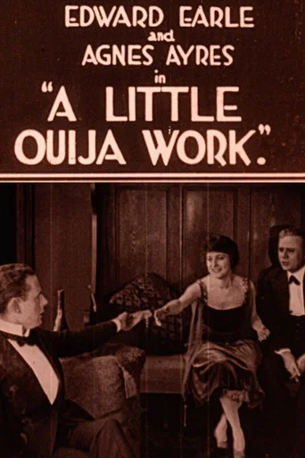 Movie poster for A Little Ouija Work (1918)