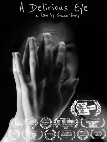 Movie poster for A Delirious Eye (2021)