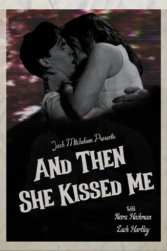Movie poster for And Then She Kissed Me (2025)