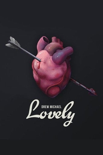 Movie poster for Drew Michael: Lovely (2013)