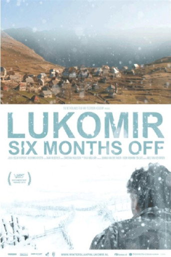 Movie poster for Lukomir Six Months Off (2010)