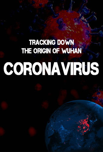 Movie poster for Tracking Down the Origin of the Wuhan Coronavirus (2020)