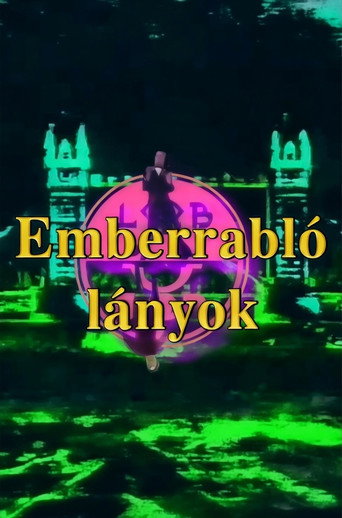 Emberrabló lányok poster