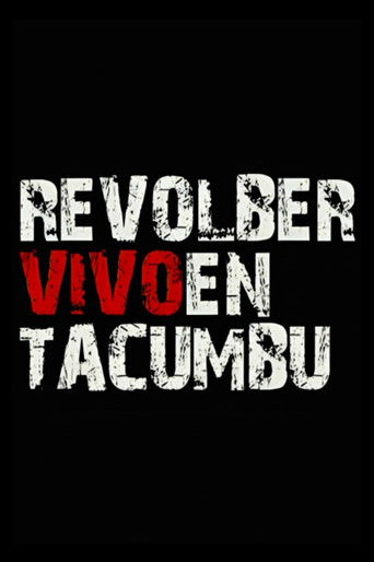 Revolber: Live at Tacumbu poster