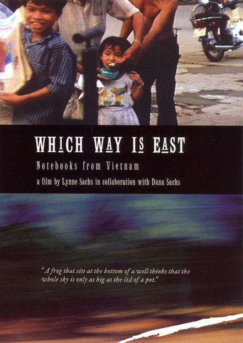 Movie poster for Which Way Is East: Notebooks from Vietnam (1994)