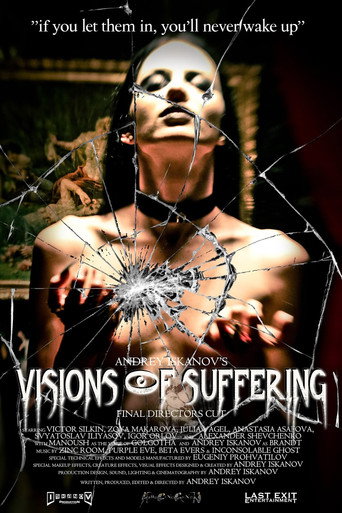 Movie poster for Andrey Iskanov's Visions of Suffering (Final Director's Cut) (2016)