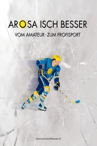 Movie poster for Arosa isch besser (2008)