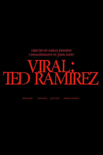 Movie poster for Viral Ted Ramirez