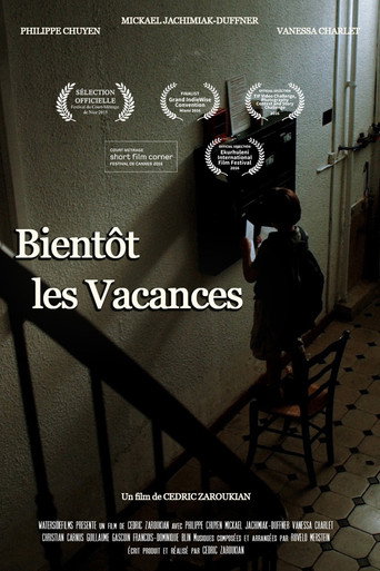 Movie poster for Bientôt les vacances