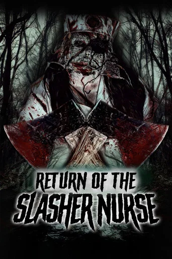 Movie poster for Return of the Slasher Nurse (2019)