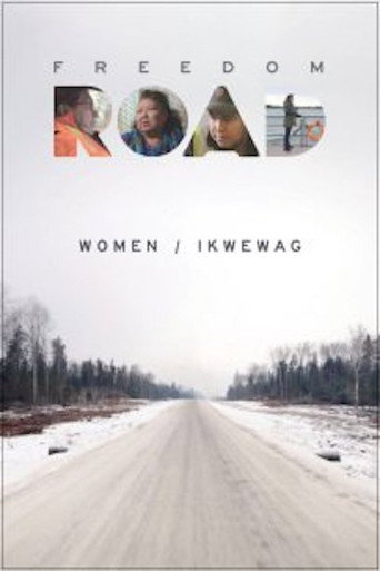 Movie poster for Freedom Road: Women / Ikwewag (2019)