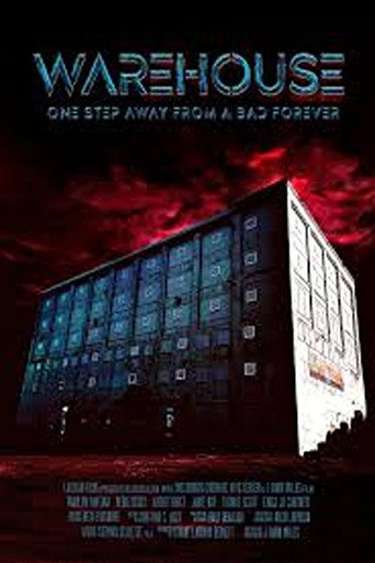 Movie poster for Warehouse: One Step Away from A Bad Forever