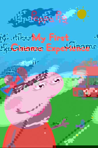 Peppa Pig: My First Cinema Experience poster
