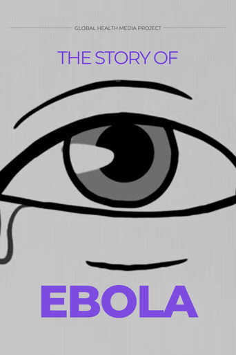Movie poster for The Story of Ebola (2015)