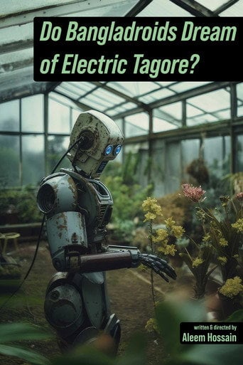 Movie poster for Do Bangladroids Dream of Electric Tagore? (2024)