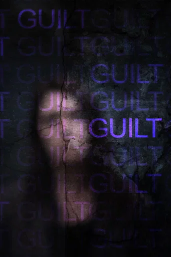 Movie poster for Guilt (2015)