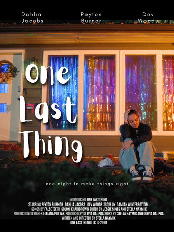 Movie poster for One Last Thing (2026)