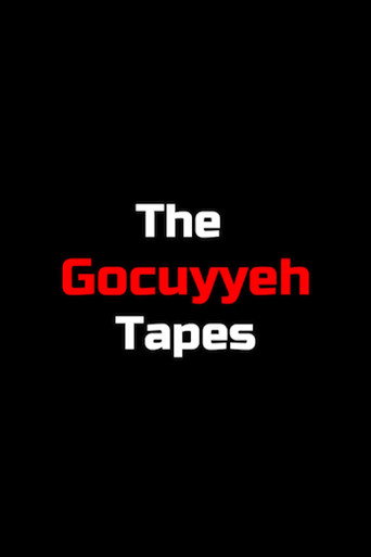 Movie poster for The Gocuyyeh Tapes (2024)