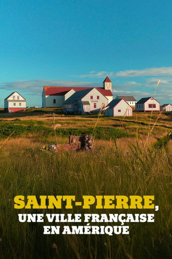 Movie poster for Saint-Pierre, une ville française en Amérique (2024)