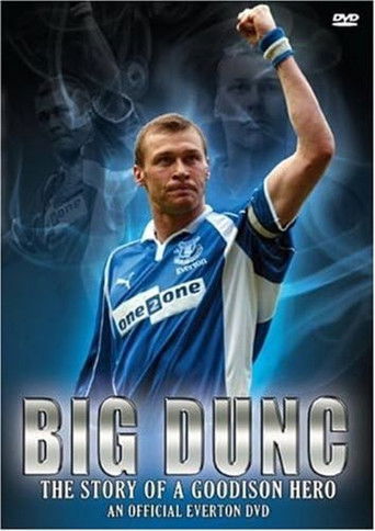 Big Dunc: The Story of a Goodison Hero poster