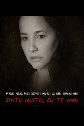 Movie poster for Sinto muito, eu te amo (2015)