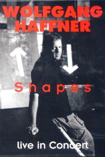 Movie poster for Wolfgang Haffner ‎– Shapes Live In Concert (2006)