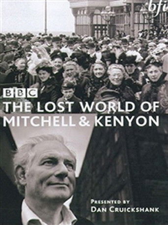 The Lost World of Mitchell & Kenyon poster