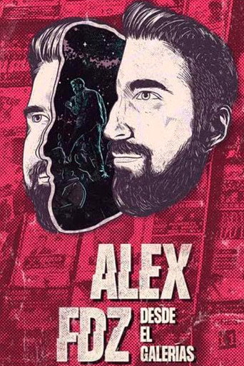 Movie poster for Alex Fernández: Desde el Galerías (2019)