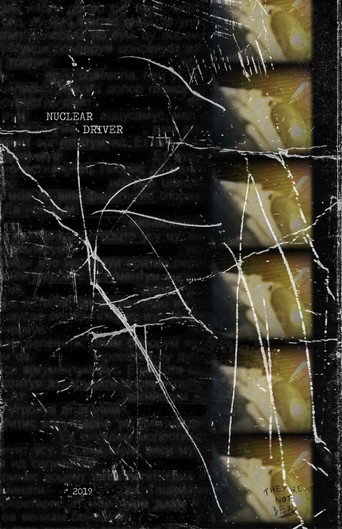 Movie poster for Nuclear Driver (2019)